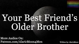 M4M – Your Best Friend’s Older Brother Found Your OnlyFans [Erotic ASMR for Gay Men]