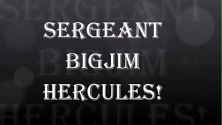 SARGEANT BIGJIM HERCULES